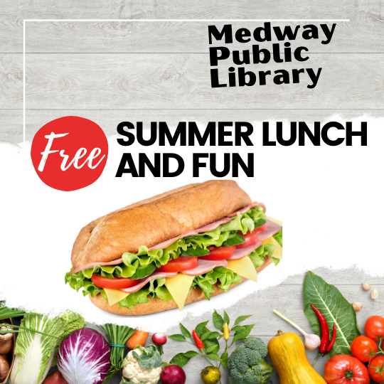 Medway Public Library Free Summer Lunch And Fun, picture of a sandwich