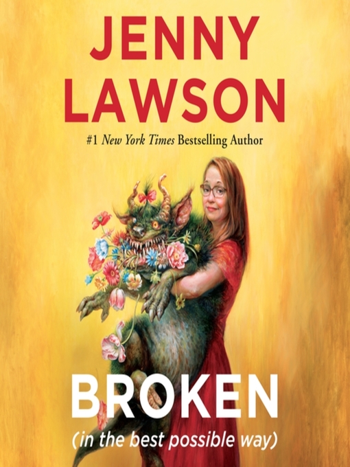 Broken (in the best possible way) by Jenny Lawson